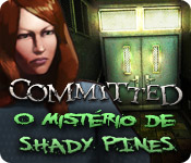 Committed: O Mistério de Shady Pines