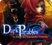 Dark Parables: As Irmãs da Chapeuzinho Vermelho