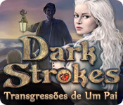 Dark Strokes: Transgressões de Um Pai