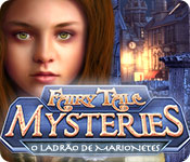 Fairy Tale Mysteries: O Ladrão de Marionetes