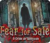 Fear for Sale: O Crime de Sunnyvale