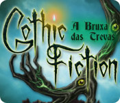 Gothic Fiction: A Bruxa das Trevas