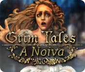 Grim Tales: A Noiva