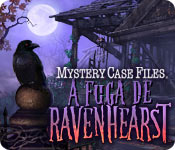 Mystery Case Files: A Fuga de Ravenhearst