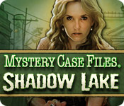 Mystery Case Files&reg;: Shadow Lake