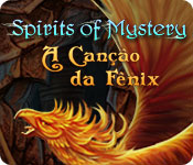 Spirits of Mystery: A Canção da Fênix