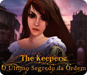 The Keepers: O Último Segredo da Ordem