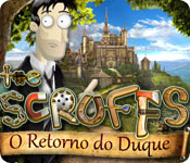 The Scruffs: O Retorno do Duque