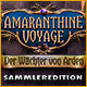 Amaranthine Voyage: Der Wächter von Arden Sammleredition