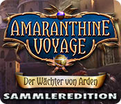 Amaranthine Voyage: Der Wächter von Arden Sammleredition
