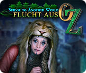 Bridge to Another World: Flucht aus Oz