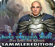 Bridge to Another World: Das Spiel der Könige Sammleredition