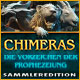 Chimeras: Die Vorzeichen der Prophezeiung Sammleredition