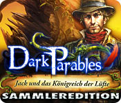 Dark Parables: Jack und das Königreich der Lüfte Sammleredition