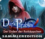 Dark Parables: Der Orden der Rotkäppchen Sammleredition