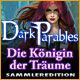 Dark Parables: Die Königin der Träume Sammleredition