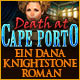 Death at Cape Porto: Ein Dana Knightstone Roman