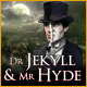 Dr. Jekyll & Mr. Hyde: The Strange Case
