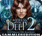 Empress of the Deep 2: Der Gesang des Blauwals Sammleredition