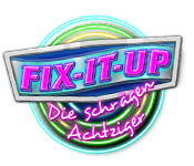 Fix-It-up: Die schrägen Achtziger