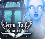 Grim Tales: Die weiße Frau