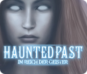 Haunted Past: Im Reich der Geister