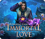 Immortal Love: Schwarzer Lotus