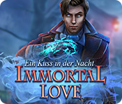 Immortal Love: Ein Kuss in der Nacht