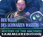 Mystery of the Ancients: Der Fluch des Schwarzen Wassers Sammleredition