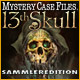 Mystery Case Files &reg;: 13th Skull &trade; Sammleredition