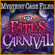 Mystery Case Files&reg;: Fate's Carnival