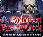 Mystery Trackers: Der Rächer von Paxton Creek Sammleredition