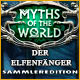 Myths of the World: Der Elfenfänger Sammleredition 
