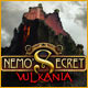 Nemo's Secret: Vulkania
