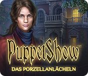 PuppetShow: Das Porzellanlächeln