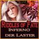 Riddles of Fate: Inferno der Laster