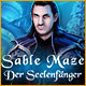 Sable Maze: Der Seelenfänger