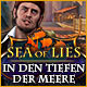 Sea of Lies: In den Tiefen der Meere