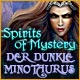 Spirits of Mystery: Der dunkle Minotaurus