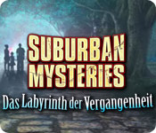 Suburban Mysteries: Das Labyrinth der Vergangenheit
