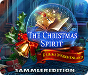 The Christmas Spirit: Grimms Märchenland Sammleredition