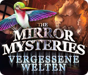 The Mirror Mysteries 2: Vergessene Welten