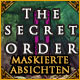 The Secret Order: Maskierte Absichten