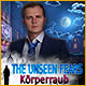 The Unseen Fears: Körperraub