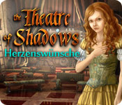 Theatre of Shadows: Herzenswünsche
