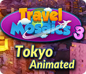 Travel Mosaics 3: Tokyo Animated