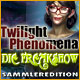 Twilight Phenomena: Die Freakshow Sammleredition