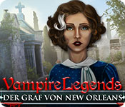 Vampire Legends: Der Graf von New Orleans