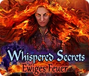 Whispered Secrets: Ewiges Feuer