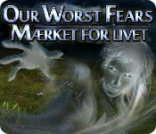 Our Worst Fears: Mærket for livet